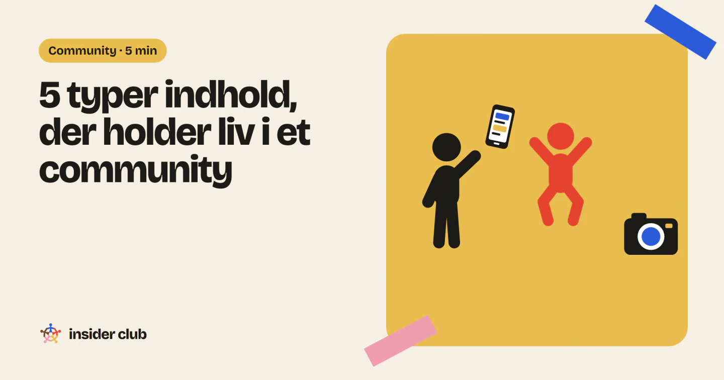 Fem typer indhold giver dine kunder en grund til at komme tilbage til forummet og holder liv i et kundecommunity i e-handel.