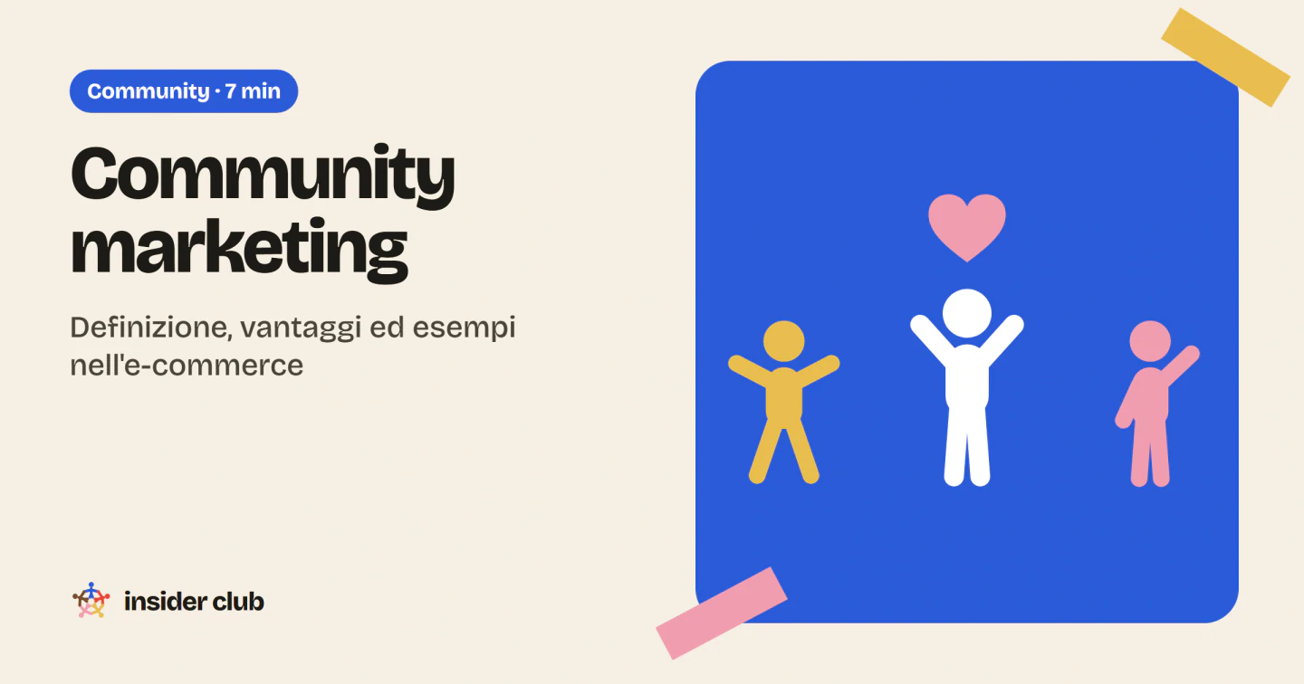 Il community marketing riunisce i clienti di un brand attorno a un interesse comune e li fa dialogare tra loro, per generare fedeltà, aiuto reciproco e contenuti.