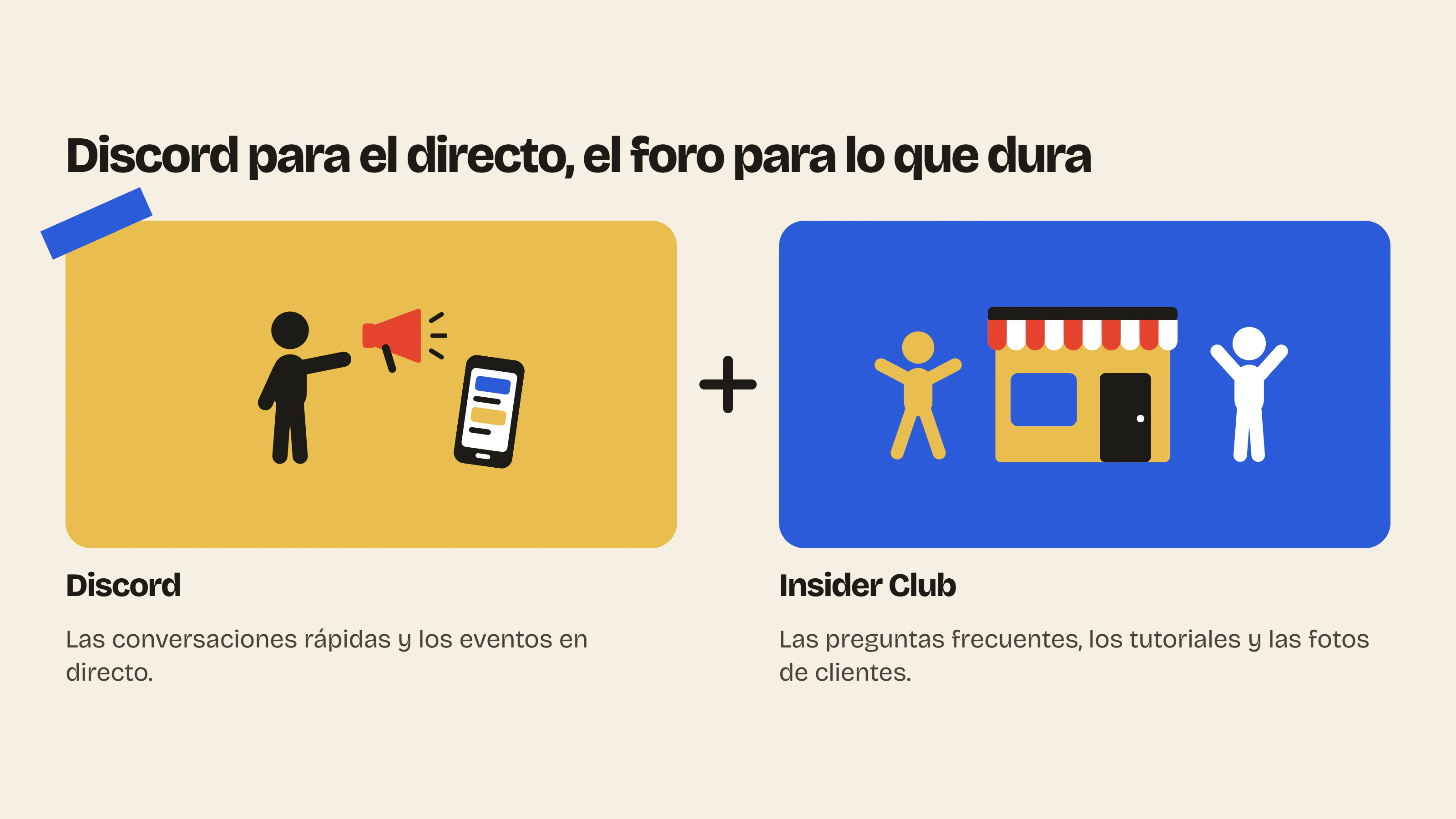 Una marca puede mantener Discord para las conversaciones en tiempo real y usar un foro en su tienda Shopify para las preguntas, tutoriales y fotos que deben perdurar.
