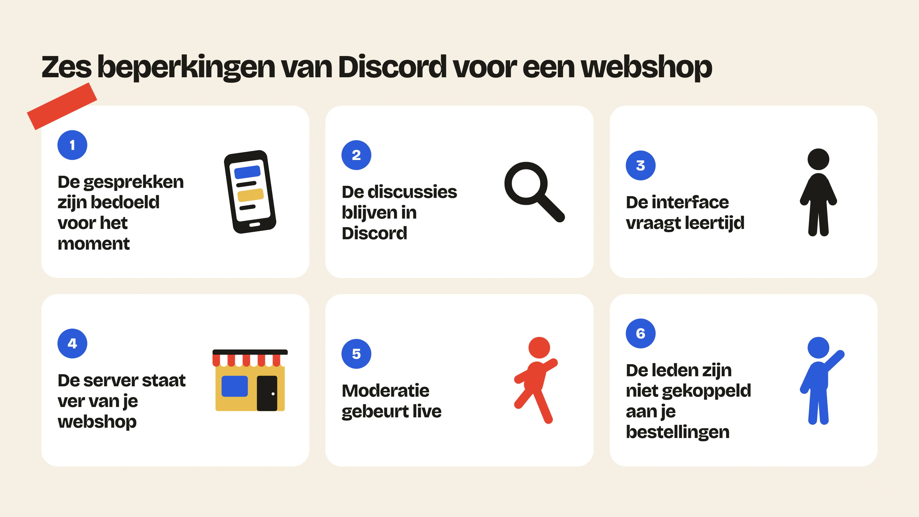 Op Discord zijn de gesprekken bedoeld voor het moment, blijven de discussies in Discord, vraagt de interface leertijd en staat de server los van je webshop.