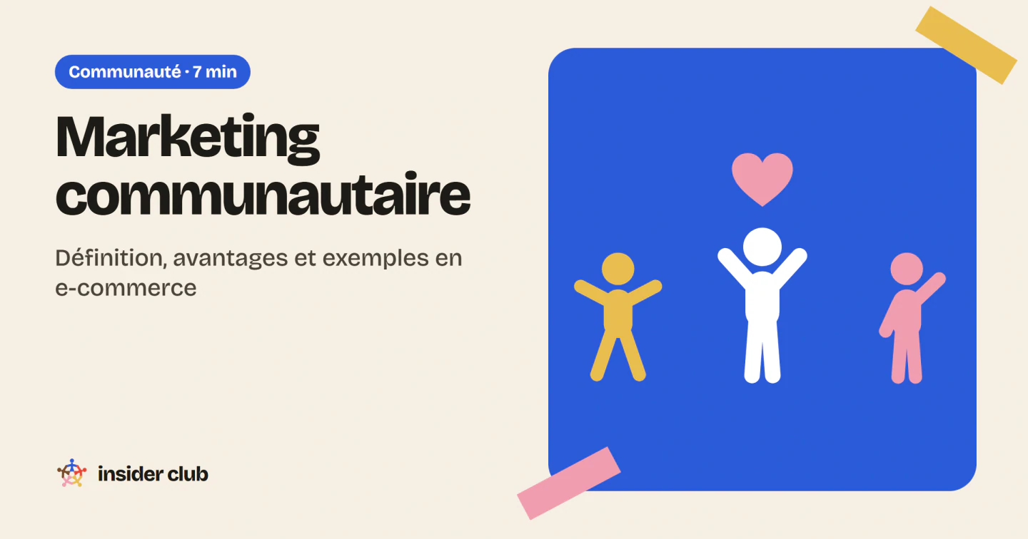 Le marketing communautaire réunit les clients d'une marque autour d'un intérêt commun pour qu'ils échangent entre eux.