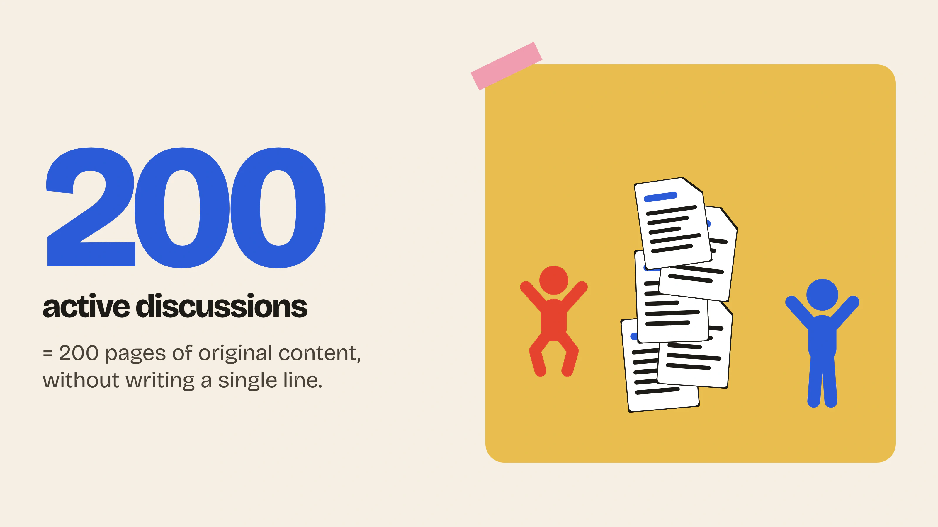 A store with 200 active discussions has 200 pages of original content, without writing a single line.